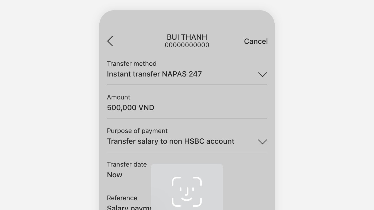Verify the transaction by face ID/ finger print or enter 6 digits PIN